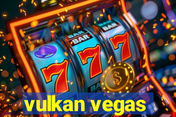 vulkan vegas