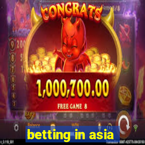 betting in asia