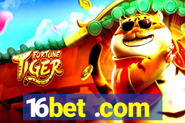 16bet .com