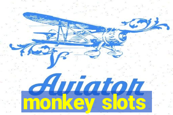 monkey slots