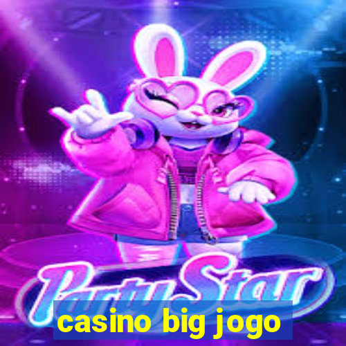 casino big jogo