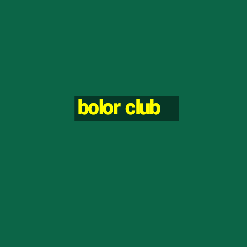 bolor club