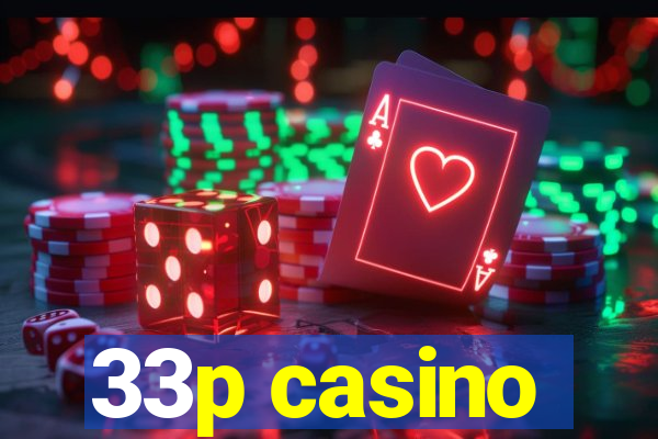 33p casino