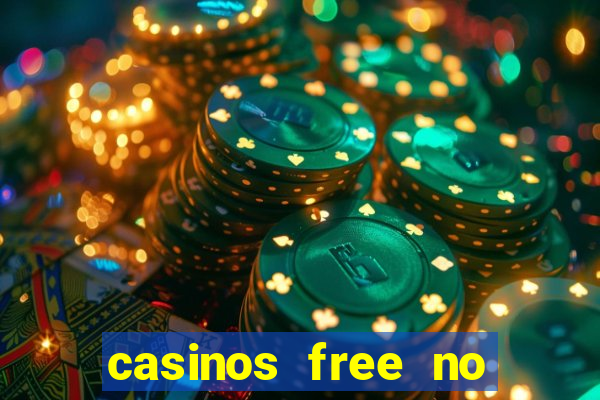 casinos free no deposit bonus