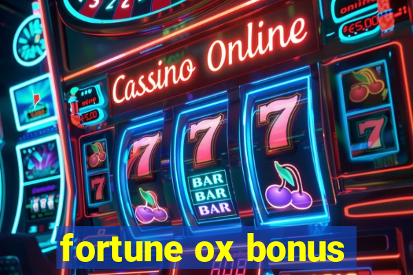 fortune ox bonus