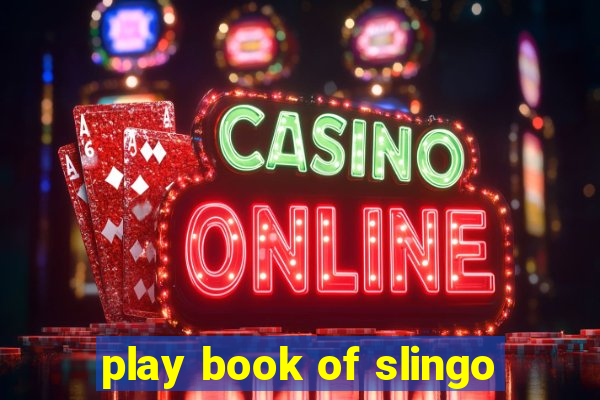 play book of slingo