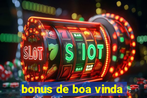 bonus de boa vinda