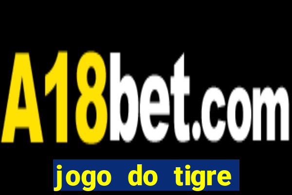 jogo do tigre pagando agora