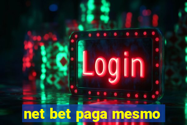 net bet paga mesmo