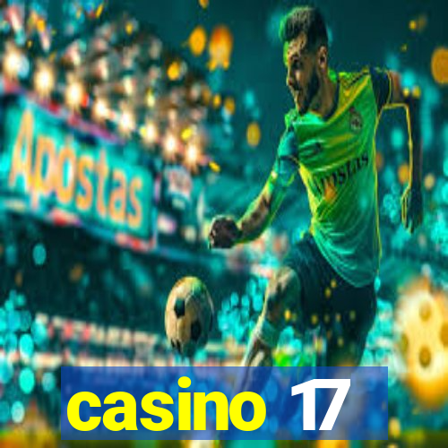 casino 17