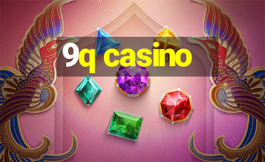 9q casino