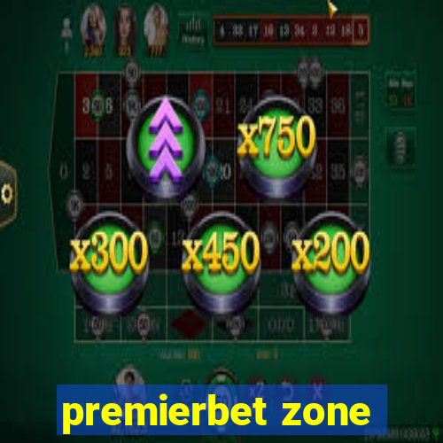 premierbet zone