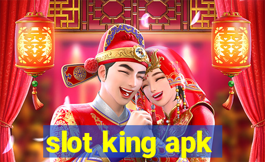 slot king apk