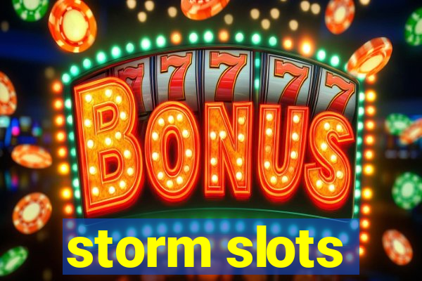 storm slots