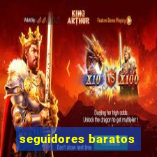 seguidores baratos