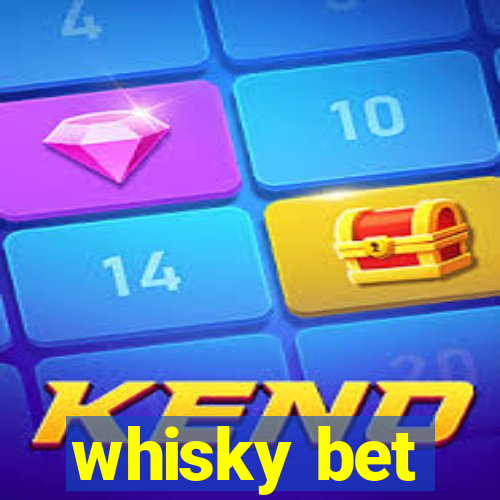 whisky bet