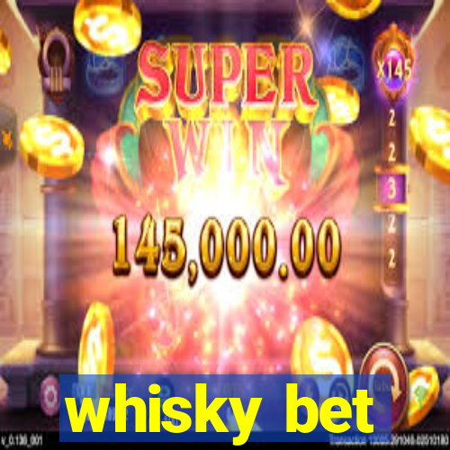 whisky bet