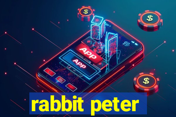 rabbit peter