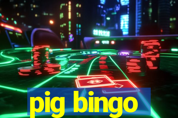 pig bingo