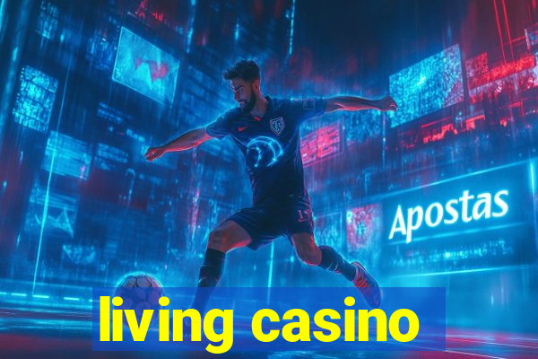 living casino