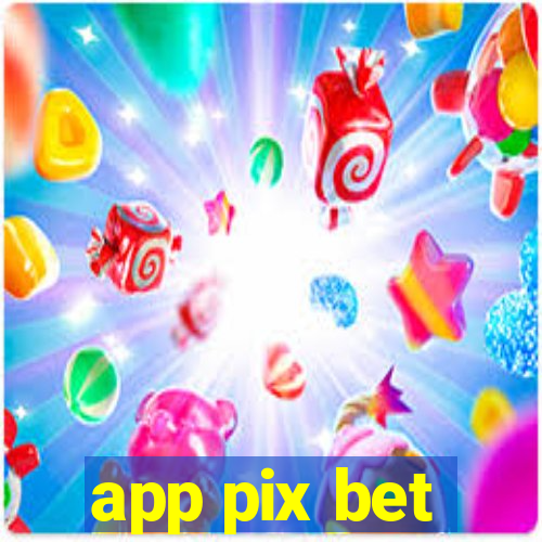 app pix bet