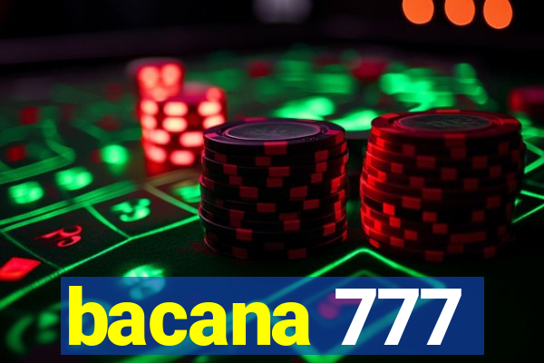 bacana 777