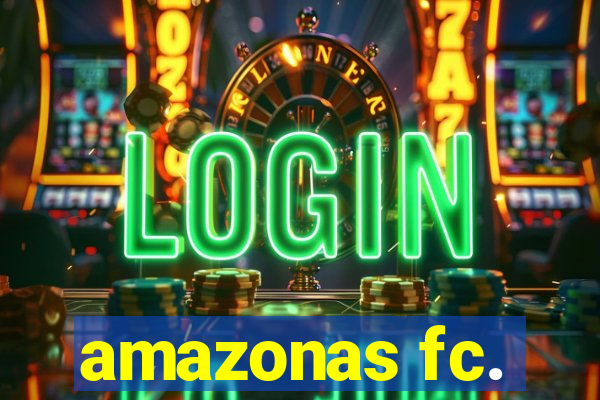 amazonas fc.