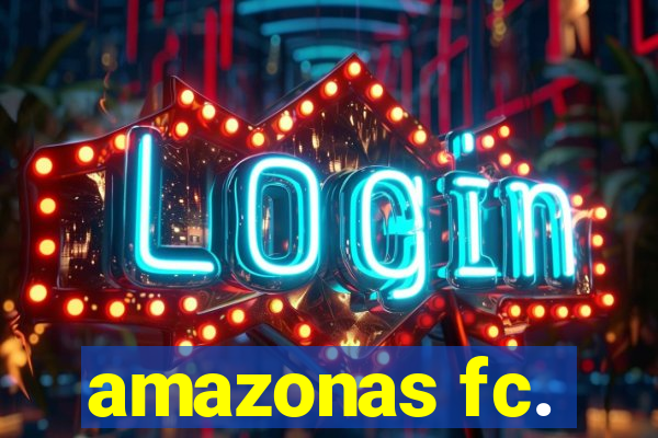 amazonas fc.