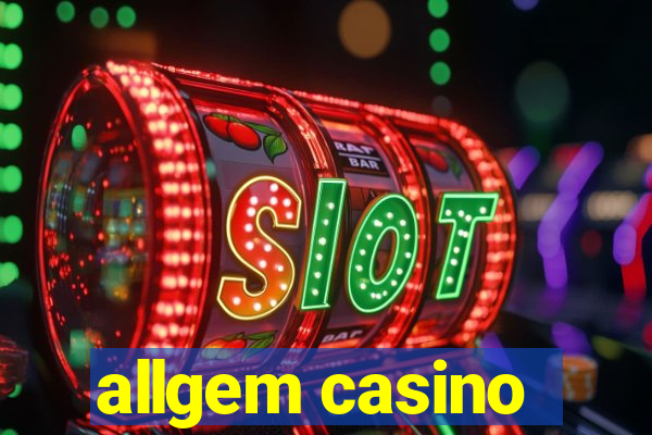 allgem casino