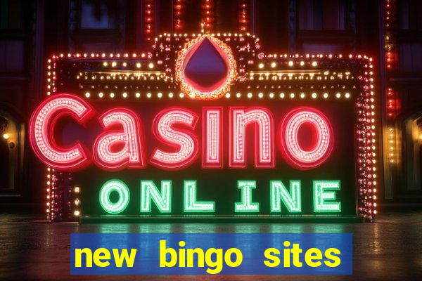 new bingo sites with no deposit