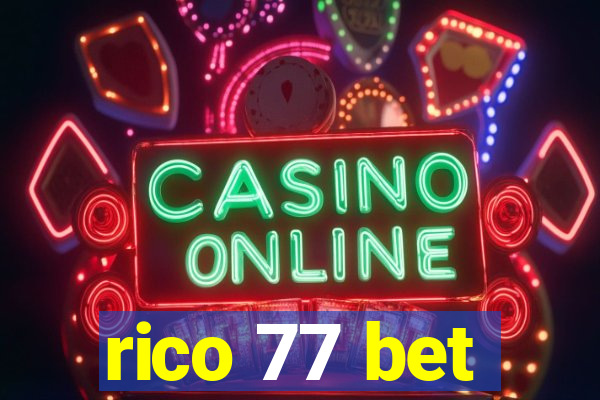 rico 77 bet