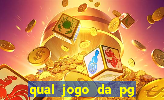 qual jogo da pg ta pagando hoje