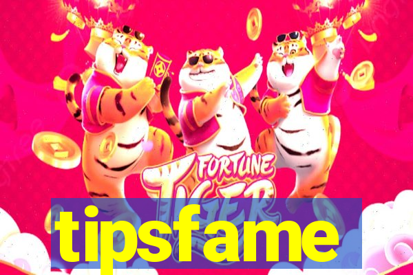 tipsfame