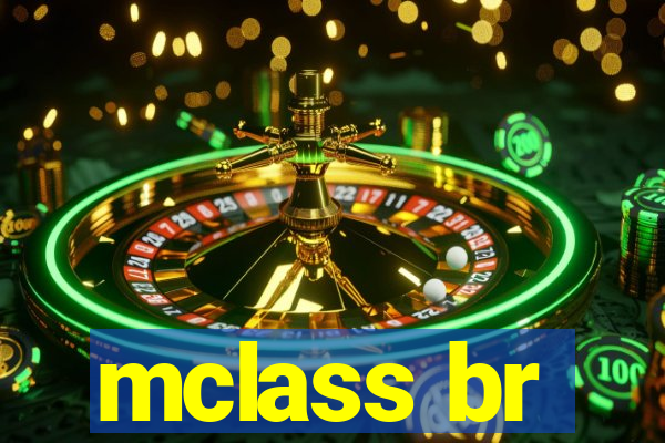 mclass br