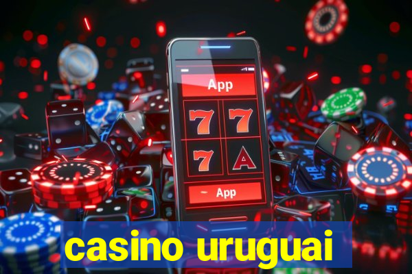 casino uruguai