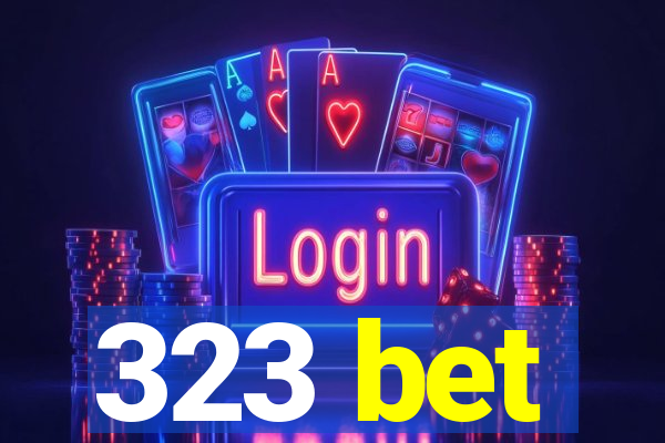 323 bet