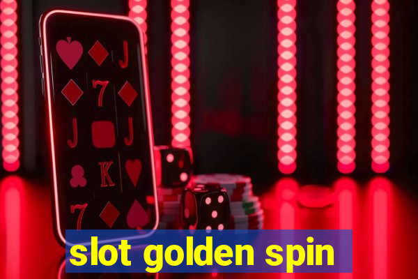 slot golden spin