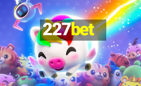 227bet