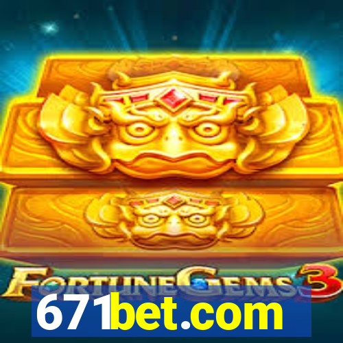 671bet.com