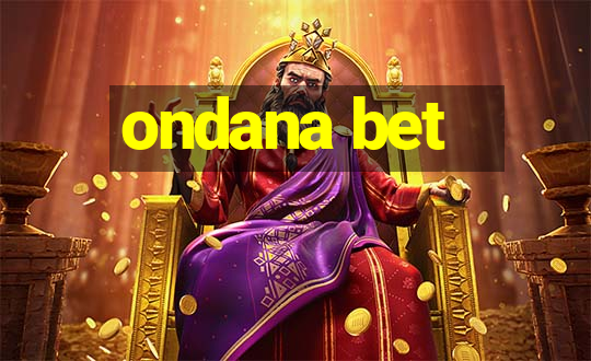 ondana bet