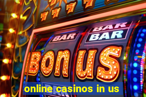 online casinos in us