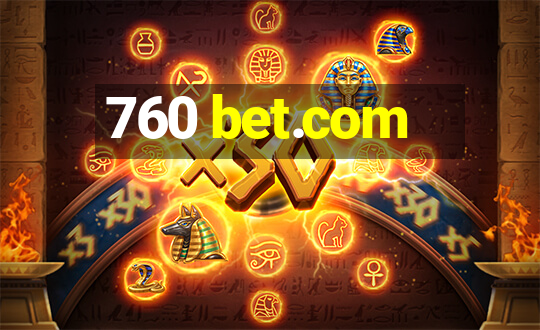 760 bet.com