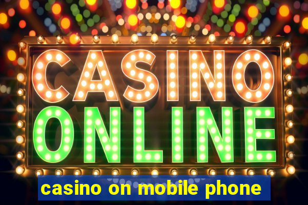 casino on mobile phone