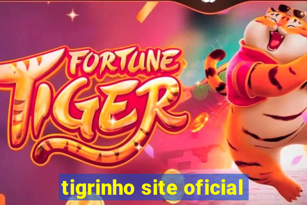 tigrinho site oficial