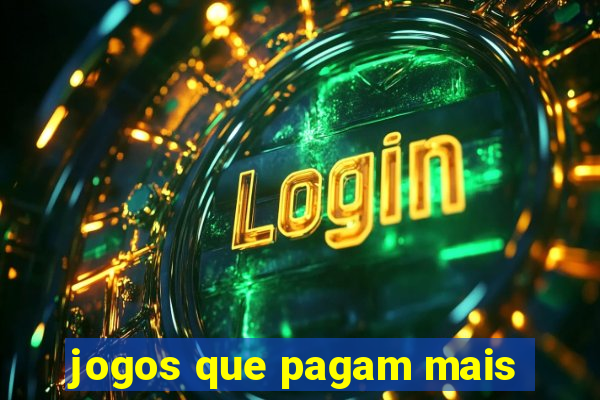 jogos que pagam mais