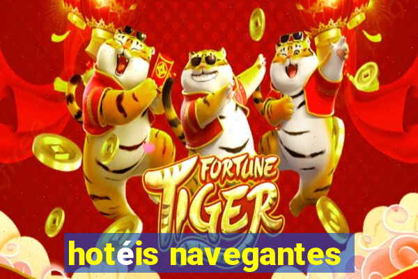 hotéis navegantes