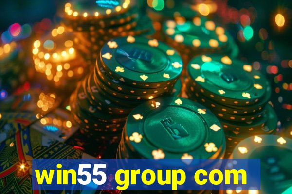 win55 group com