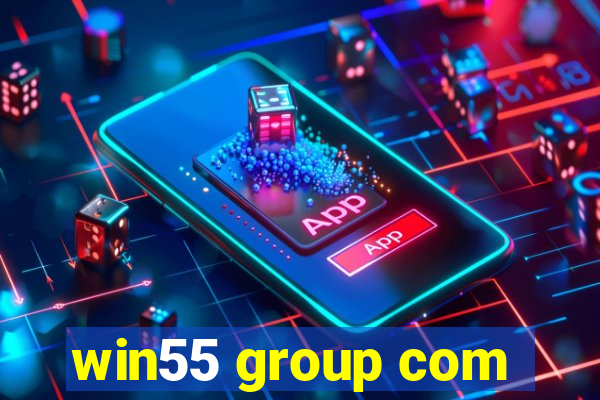 win55 group com