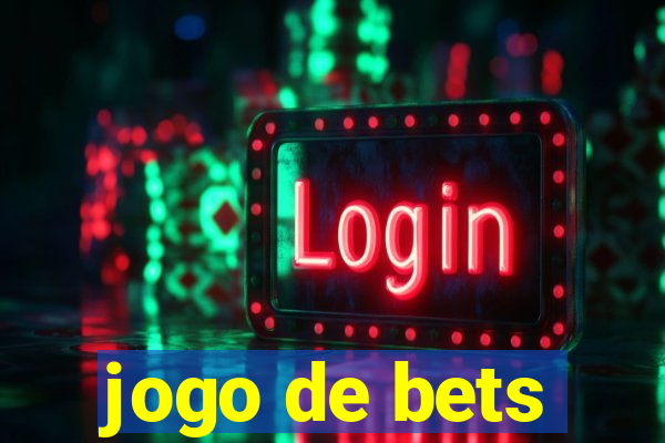 jogo de bets