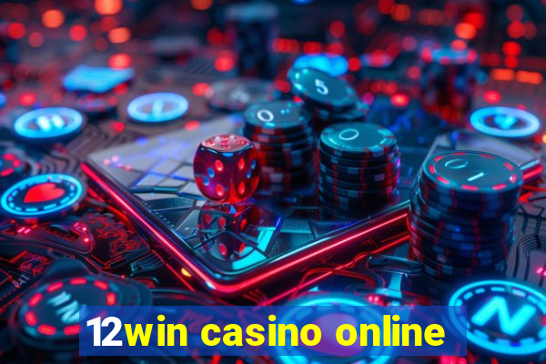 12win casino online